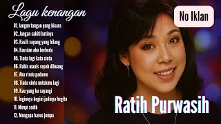 Download Lagu Ratih Purwasih Full Album II Lagu Kenangan II No Iklan MP3