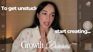 Lati´s Growth Diaries 📝❤️ To get unstuck, you have to start creating !