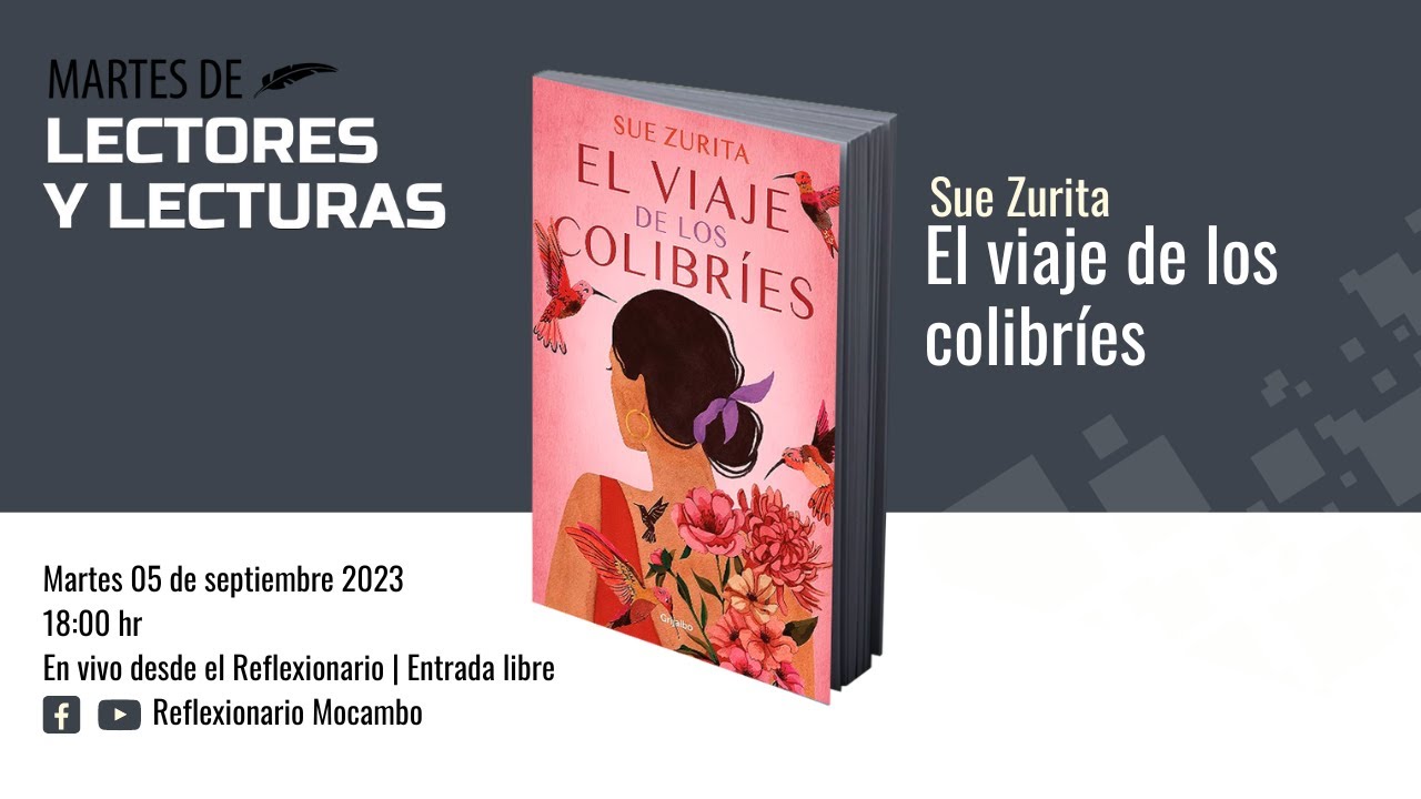Martes de lectores y lecturas: El viaje de los colibríes - YouTube