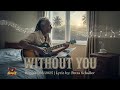 Without You Emotional Reggae Love Song