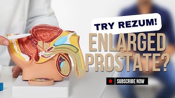 Rezum Water Vapor Therapy For Enlarged Prostate: What You Need to Know | Dr. Premal Patel