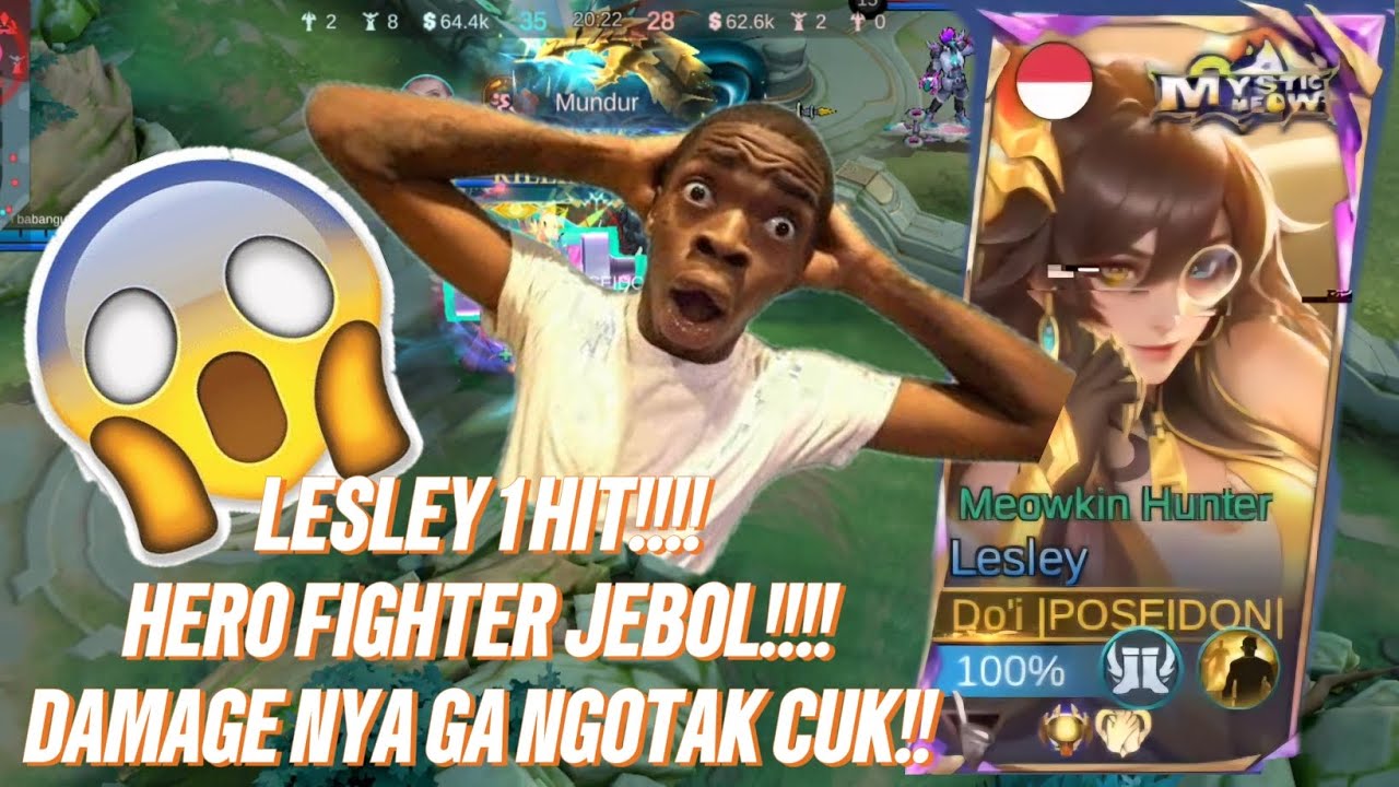 LESLEY 1 HIT!!! HERO FIGHTER JEBOL!!! DAMAGE NYA GAK NGOTAK CUK!!! - Mobile Legends