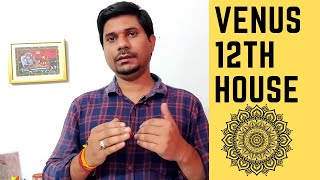 Venus in 12th House in Vedic Astrology (Venus in the Twelfth House)