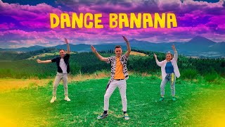 Я Банан | Dance Banana | Руханка 2023