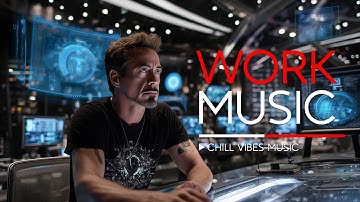 Work Music | Stay Calm and Unlock Your Productivity with Relaxing Background Tunes