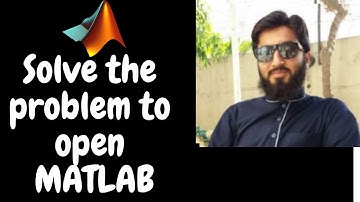Problem to open MATLAB | Math with Umair