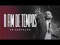 O Fim de Tempos | JB Carvalho