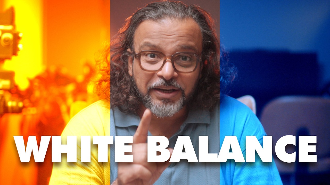 White Balance Kya Hota Hai? Aapki Video Neeli Ya Peeli Kyun Lagti Hai?