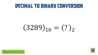Problem 4 - Decimal to Binary Conversion | Digital Electronics | Explained in Assamese