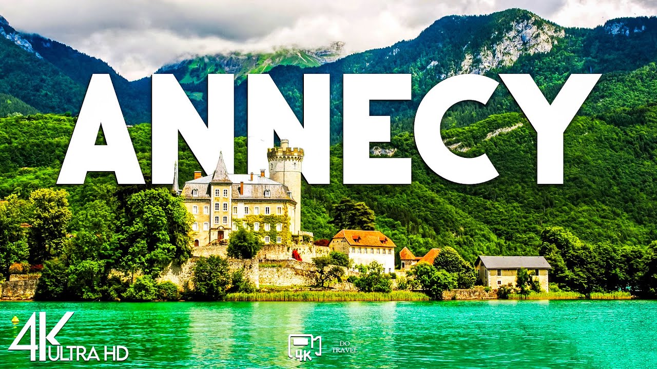 Top 10 Best Things to Do in Annecy, France [Annecy Travel Guide 2025]