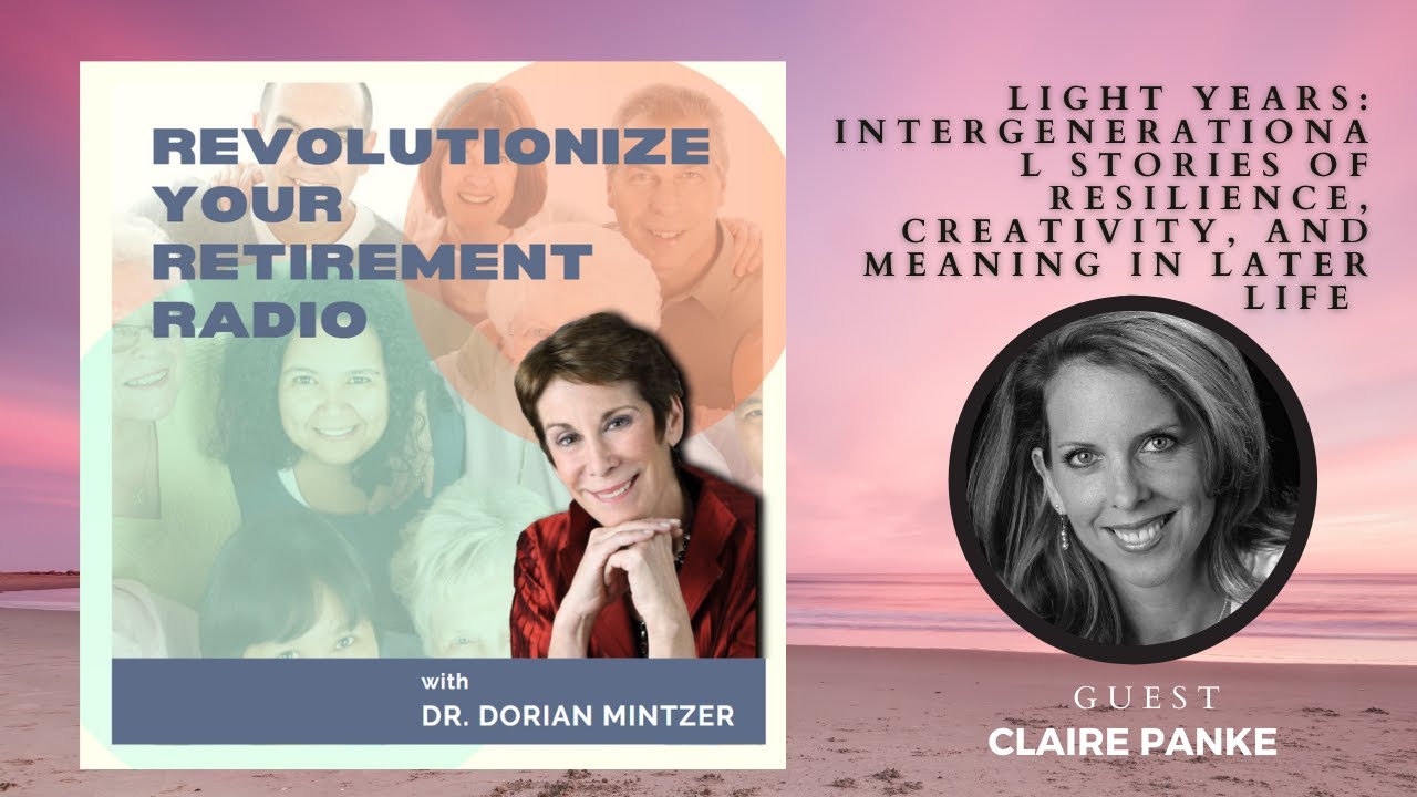 Light Years Intergenerational Stories of Resilience with Dorian Mintzer and Claire Panke