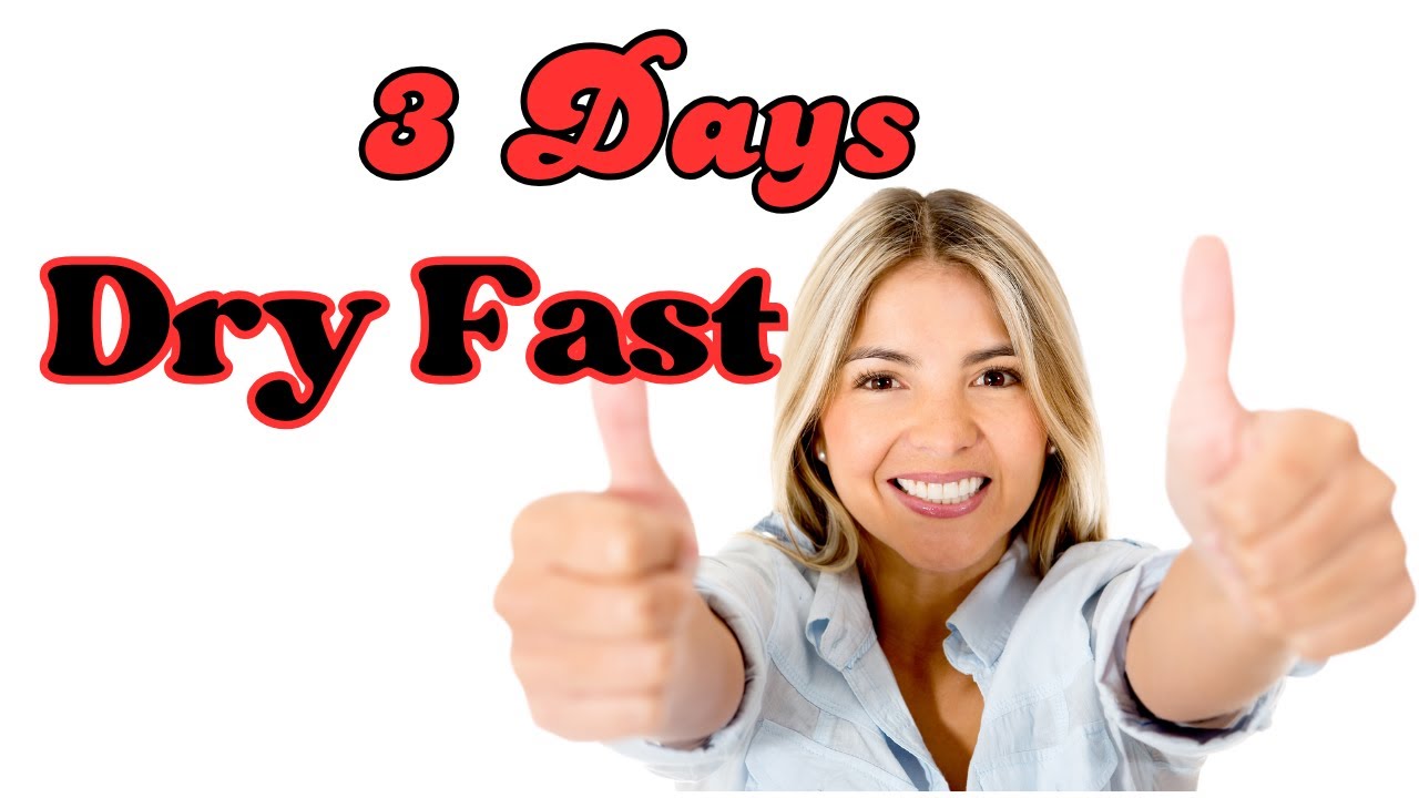 What Happens When You Do 3 Days of Dry Fasting for WEIGHT LOSS