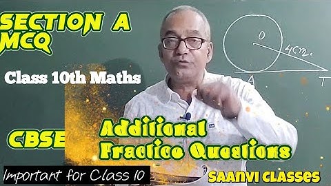 CBSE Additional Practice Questions Section A || Important Question for CBSE Class 10 Maths 2024-25