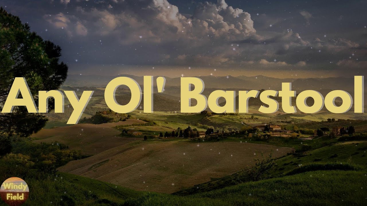 Jason Aldean Any Ol' Barstool (Lyrics) YouTube