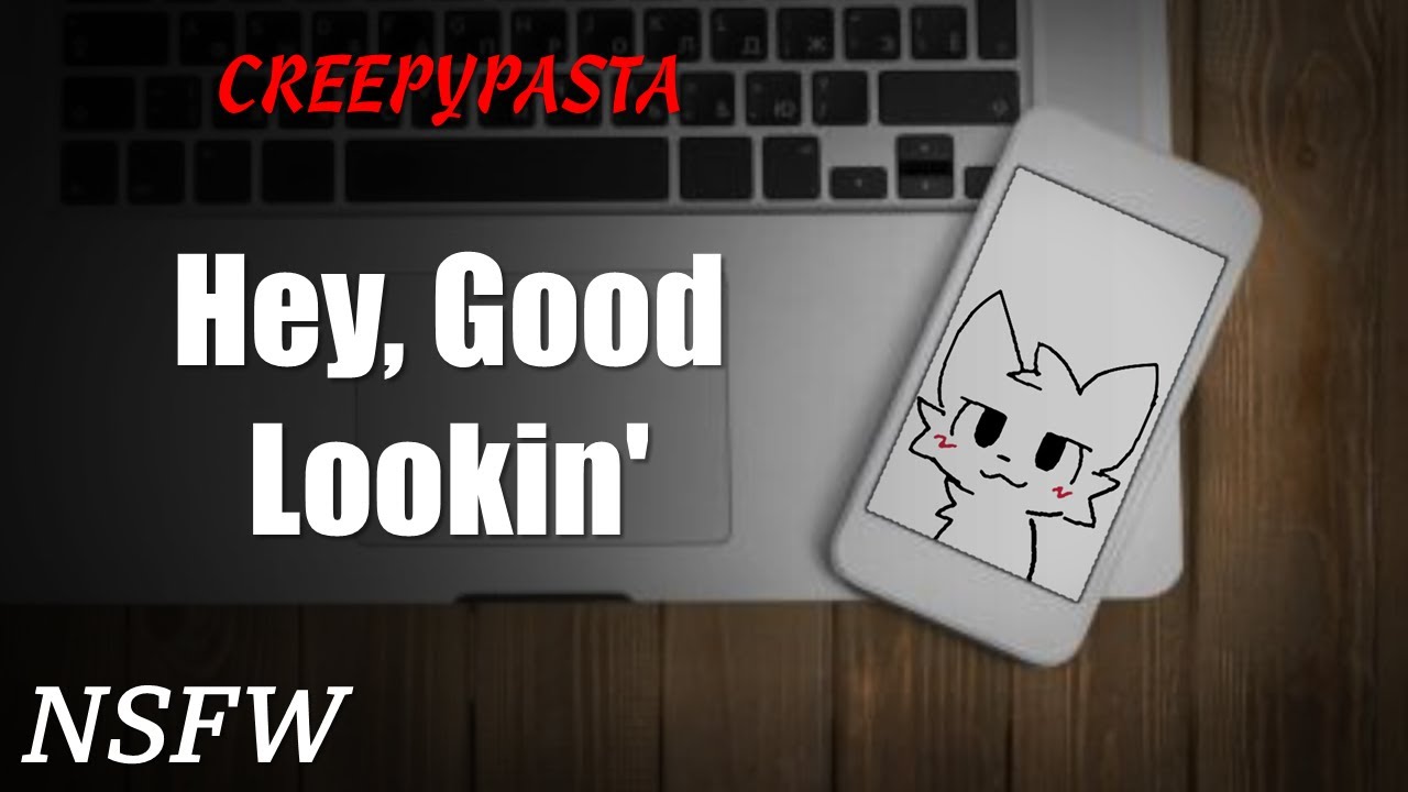 (Creepypasta) Hey, Good Lookin' (by LafawndaPasta)