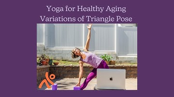 Trikonasana - Triangle pose variations