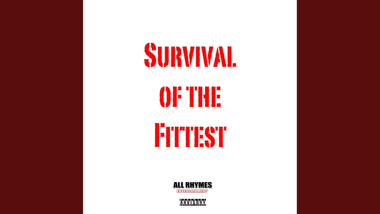 Survival of the Fittest (feat. Yimean Tha Bean)