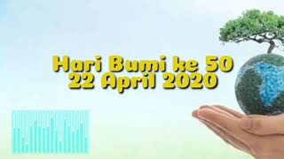 Download Lagu Berbagai Ucapan di Hari Bumi ke 50 MP3