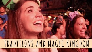 Traditions and MAGIC KINGDOM || DCP Fall 2017