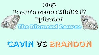 Lost Treasure Mini Golf Episode 1 - The Diamond Course