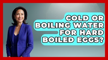 Cold Or Boiling Water For Hard Boiled Eggs? - Ultimate Life Hacks