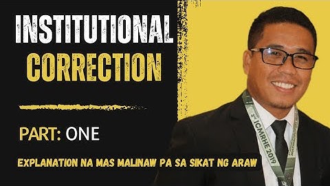 Institutional Corrections | Part 1