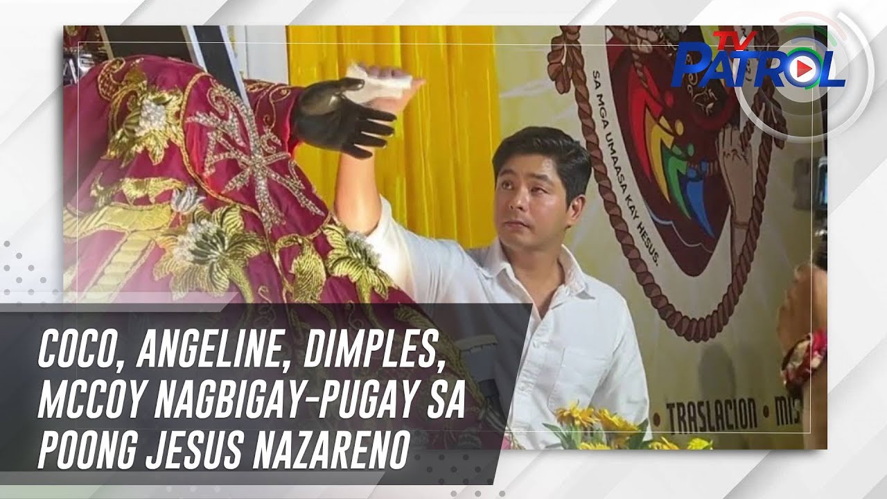 Coco, Angeline, Dimples, McCoy nagbigay-pugay sa Poong Jesus Nazareno | TV Patrol