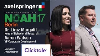 Dr. Liraz Margalit & Aaron Watson, Clicktale - NOAH17 Berlin