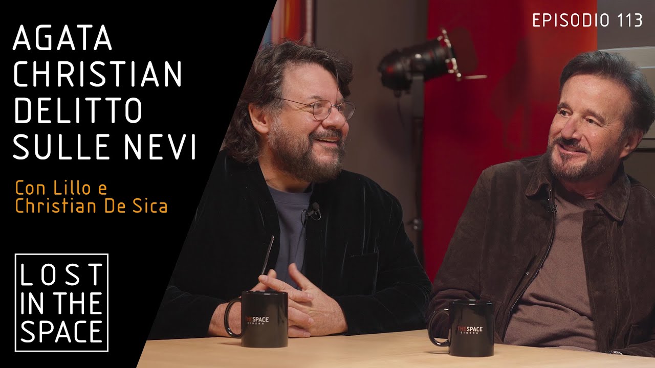LOST IN THE SPACE Ep. 113 Agatha Christian – Delitto Sulle Nevi - con Lillo e Christian De Sica
