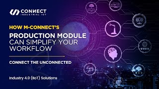How M-Connect's Production Module Can Simplify Your Workflow! screenshot 1