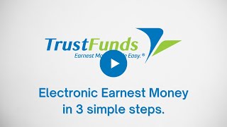 How Does Electronic Earnest Money Work?! TrustFunds