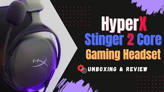 HyperX Cloud Stinger 2 Core Unboxing and Review 🔥 | Best Budget Gaming Headset 🎧❓