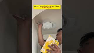 You can install a fresh air system in just 30 minutes? Is that for real? #ventilaton