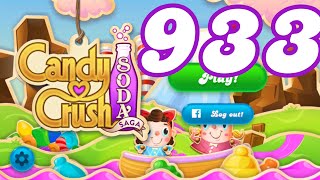 Candy Crush Soda Saga Level 933 No Boosters