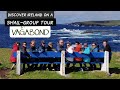 Small group  fully guided  vagabond tours of ireland