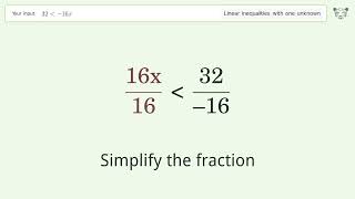 32 less than -16x - Solve linear inequalities with one unknown