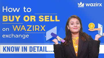 How To Buy/Sell Cryptocurrency On WazirX  Exchange In 2022 | A Complete Guide | Explained In Hindi