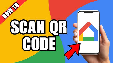 How To Scan QR Code In Google Home App