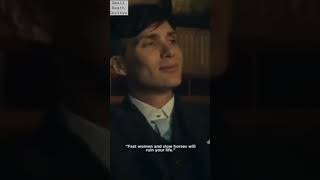 #PeakyBlinders Tommy Shelby,Arthur and Jhon "Fast" women and slow horses will ruin your life|#shorts