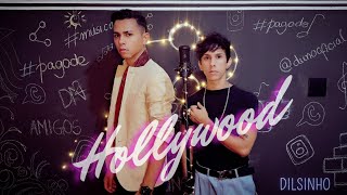 Dilsinho - Hollywood Cover - D U N O