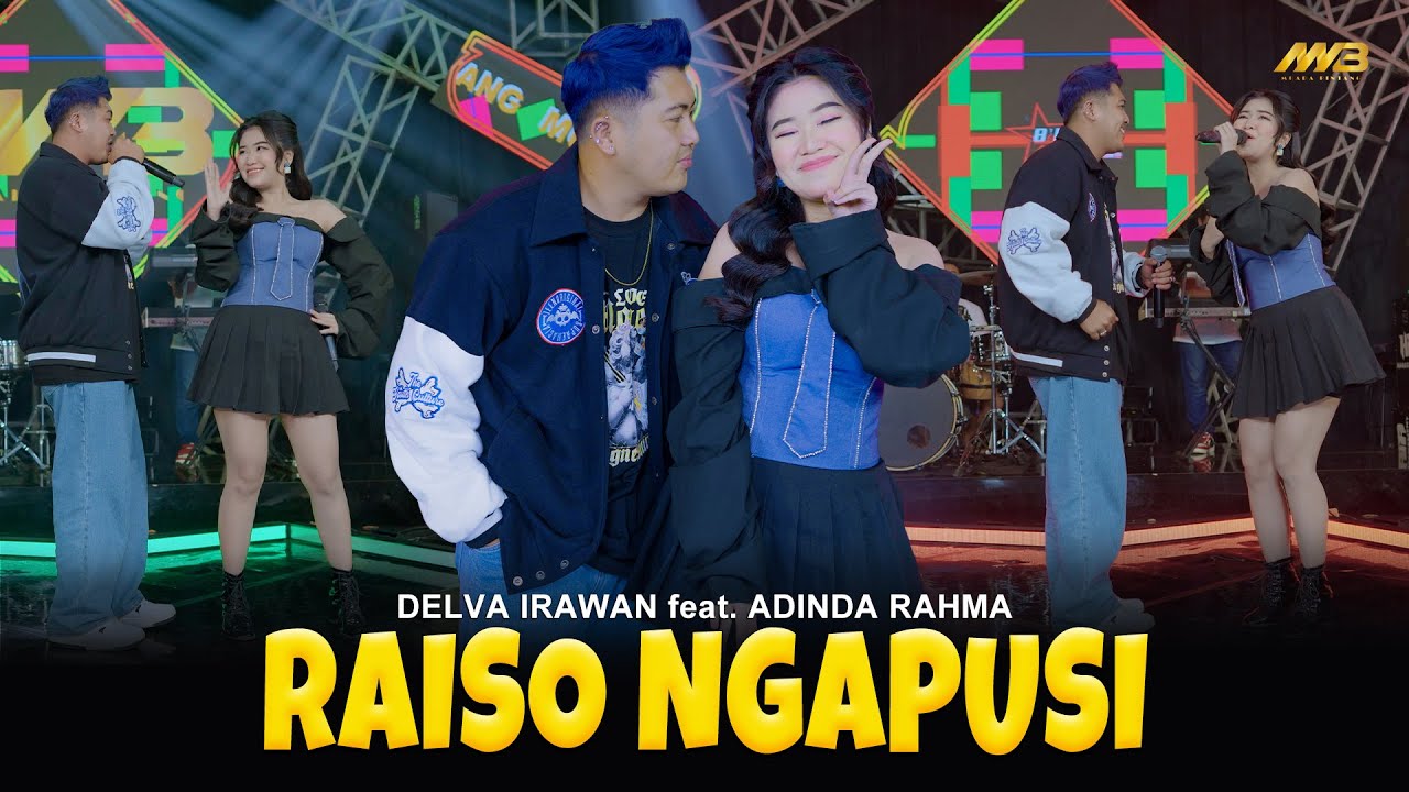 DELVA IRAWAN Feat. ADINDA RAHMA - RAISO NGAPUSI | Feat. BINTANG FORTUNA (Official Music Video)