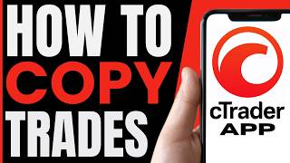 How To COPY TRADES On cTrader App (QUICK & EASY) 2026