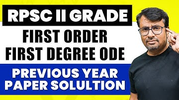 RPSC II GRADE Mathematics | First Order First Degree ODE | Previous Year Question by GP Sir