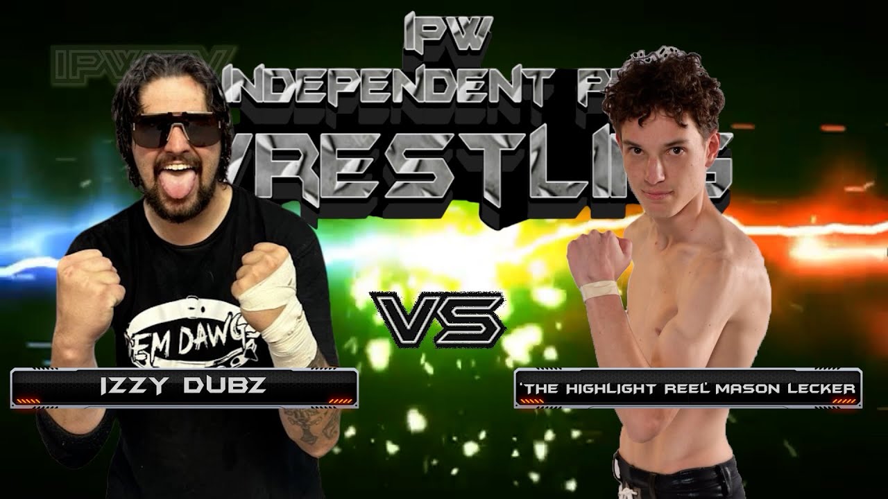 Can The Highlight Reel Top Dem Dawgs - Mason Lecker vs Izzy Dubz - FULL MATCH