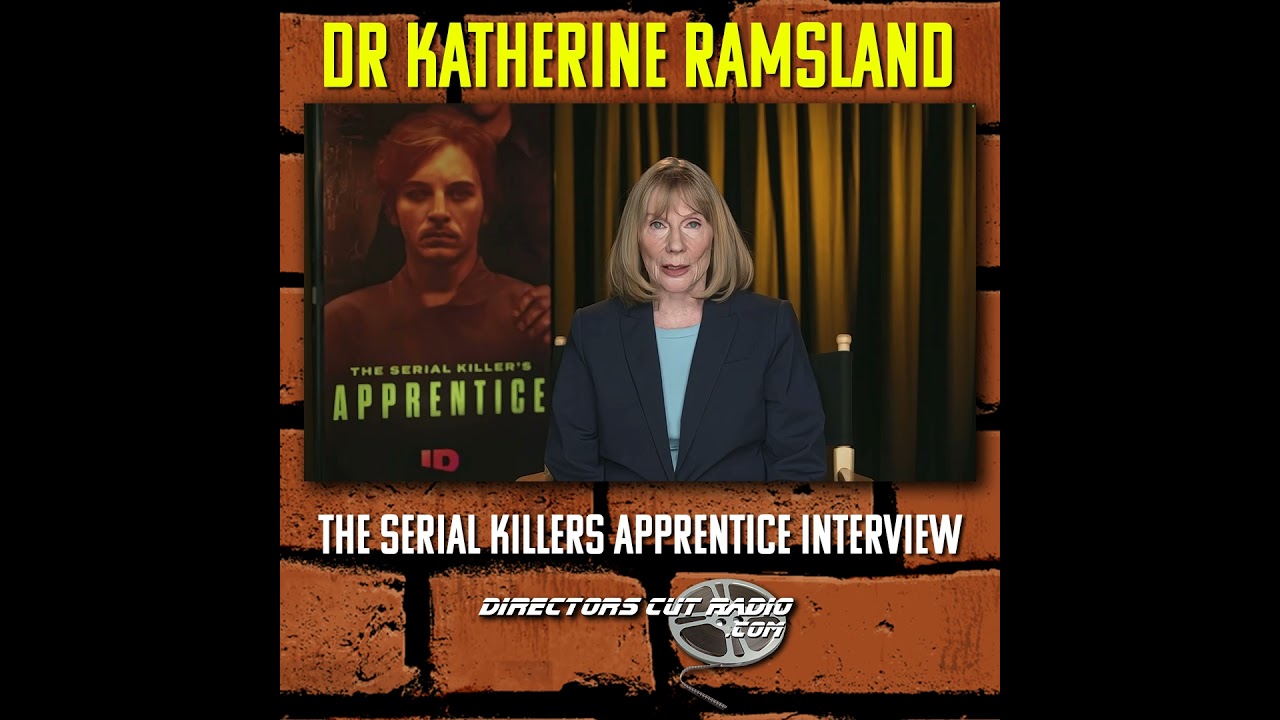 The Serial Killer’s Apprentice – Dr. Katherine Ramsland Interview