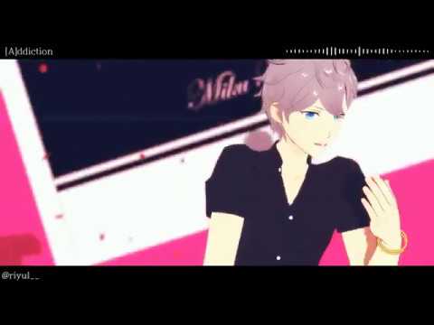 [mmdあんスタ] [A]ddiction(short)