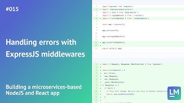 Handling errors with ExpressJS middlewares: Building a microservices-based NodeJS and React app #015