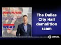 The Dallas City Hall demolition scam