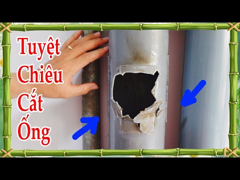 Video Cách cắt ống nhựa PVC trong khu vực hẹp, tuyệt chiêu... - youtube