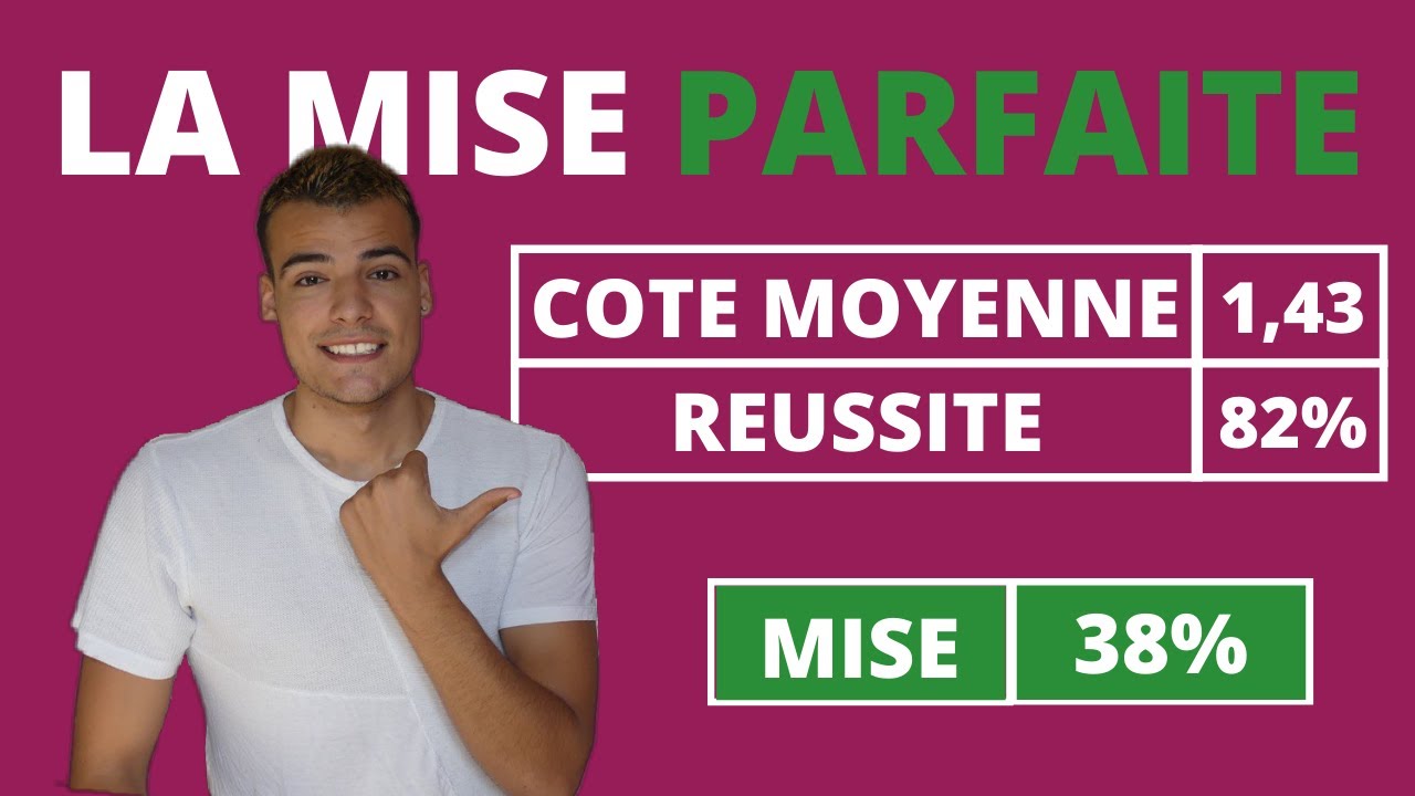 MAXIMISEZ VOS GAINS AVEC LA MEILLEURE MISE POSSIBLE! [PARIS SPORTIFS]